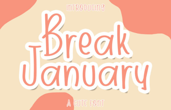 Break January: A Fresh Script Font for Modern Web Design
