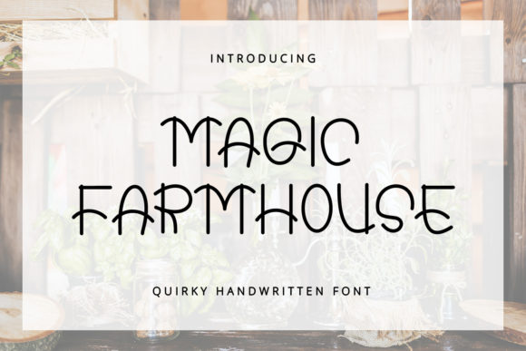 How Magic Farmhouse Font Elevates Small Brand Identity