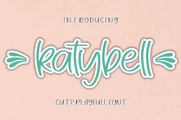 Katybell: A Handwritten Font for Authentic Campaigns