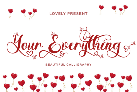 Your Everything: A Romantic Calligraphy Font Review